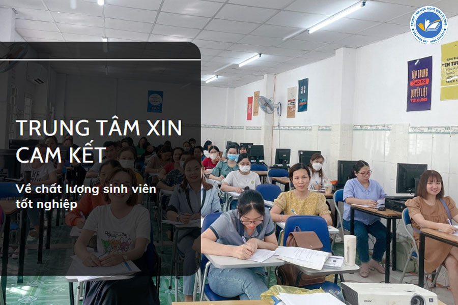 Cam kết khóa học kế toán tổng hợp tại Bình Dương 100% chất lượng