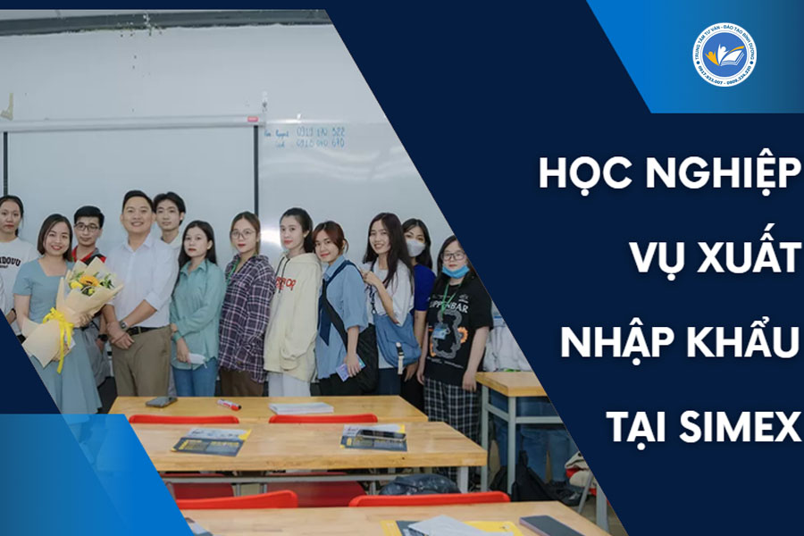 Học nghiệp vụ xuất nhập khẩu tại Simex