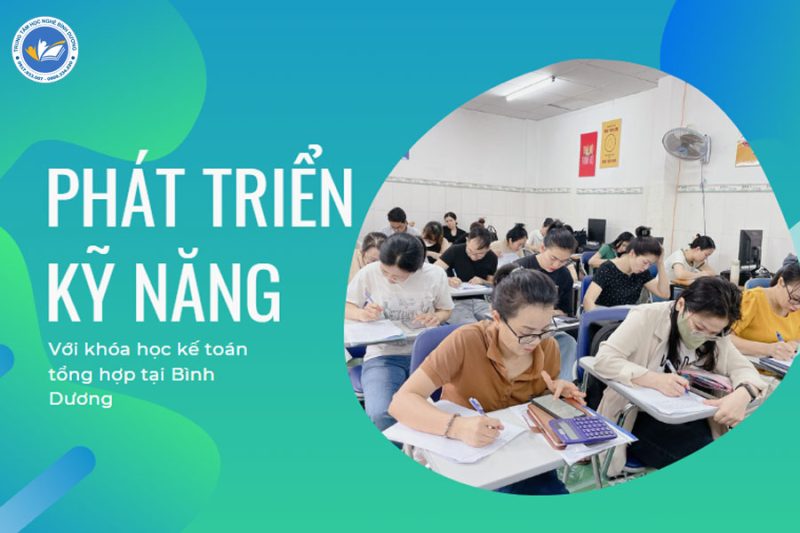 Khóa học kế toán tổng hợp tại Bình Dương