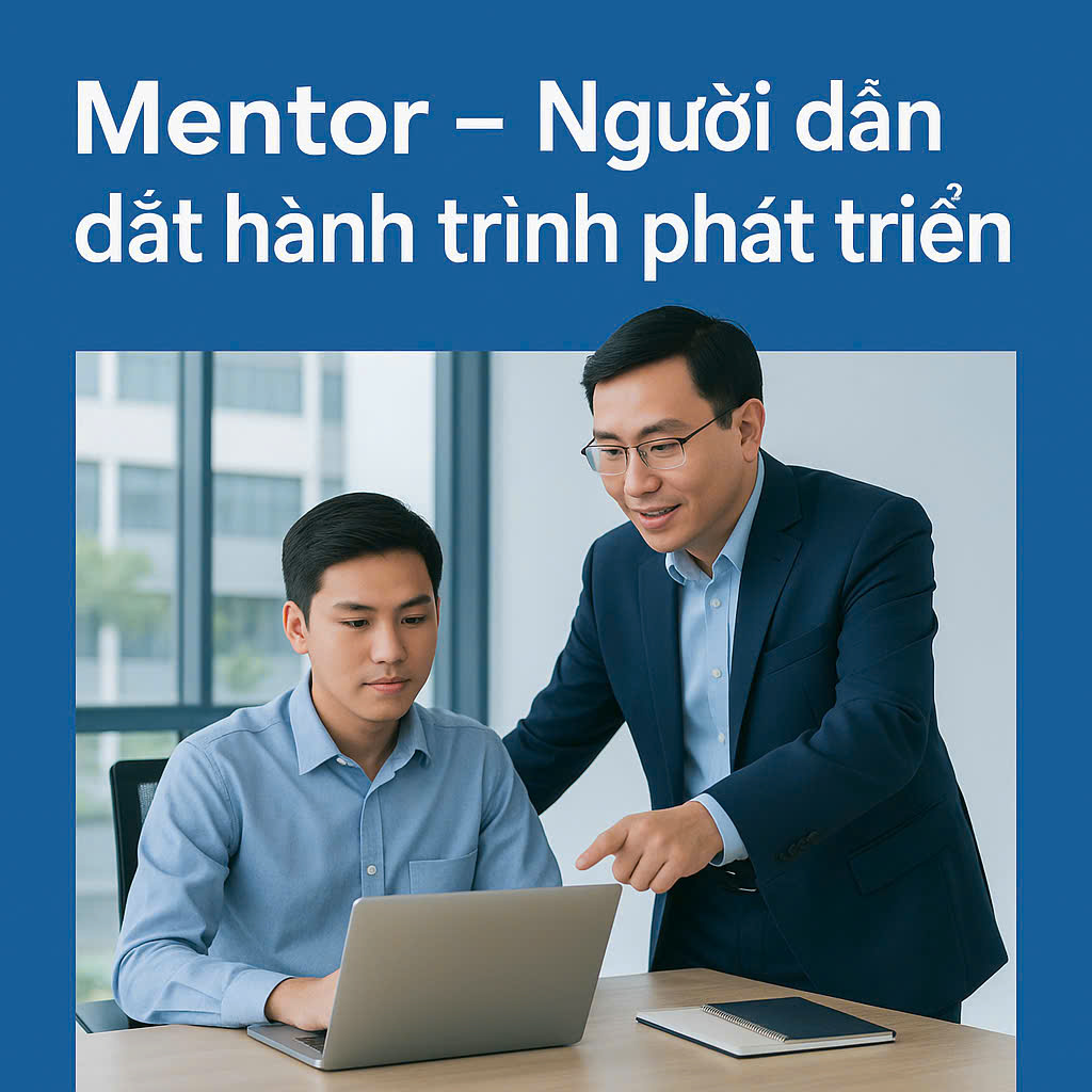 Mentor - Người dẫn dắt hành trình phát triển